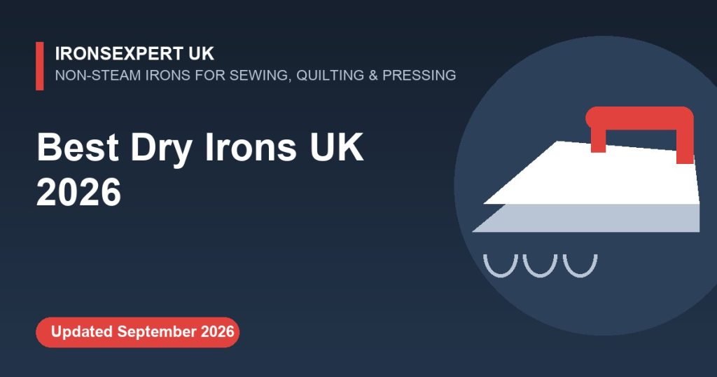 Best dry irons UK 2026
