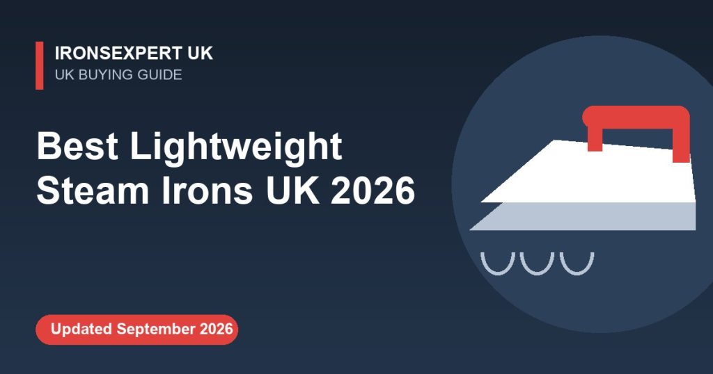 Best Lightweight Steam Irons UK 2026 – IronsExpert UK guide illustration