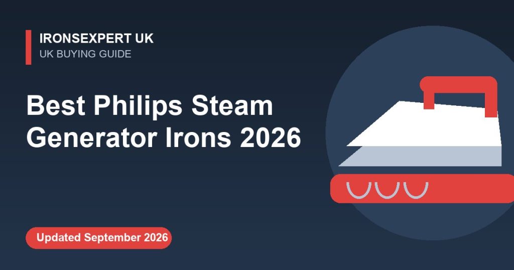 Best Philips Steam Generator Irons 2026 – IronsExpert UK guide illustration