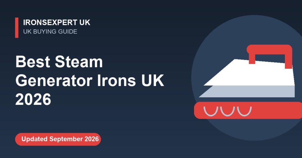 Best Steam Generator Irons UK 2026 – IronsExpert UK guide illustration